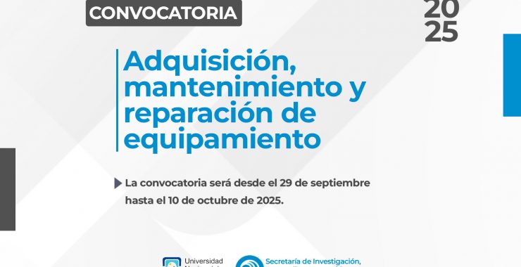 Convocatoria para la adquisición, mantenimiento y reparación de equipamiento
