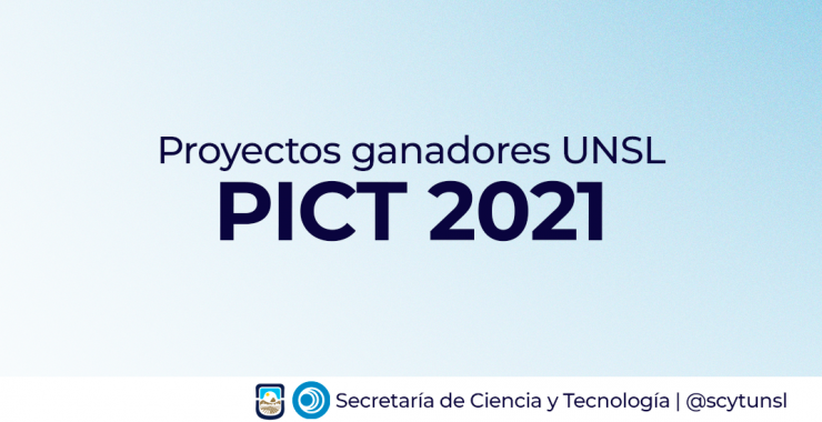Resultados PICT 2021: 12 Proyectos de Investigación de la UNSL serán subsidiados